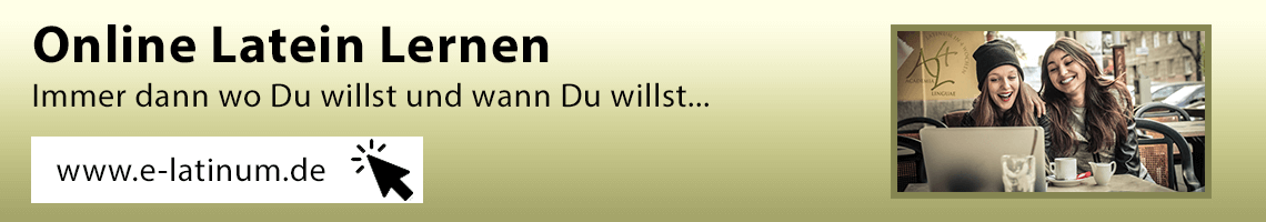 Online Latein lernen inumskurs: Immer dann wo Du willst und wann Du willst.